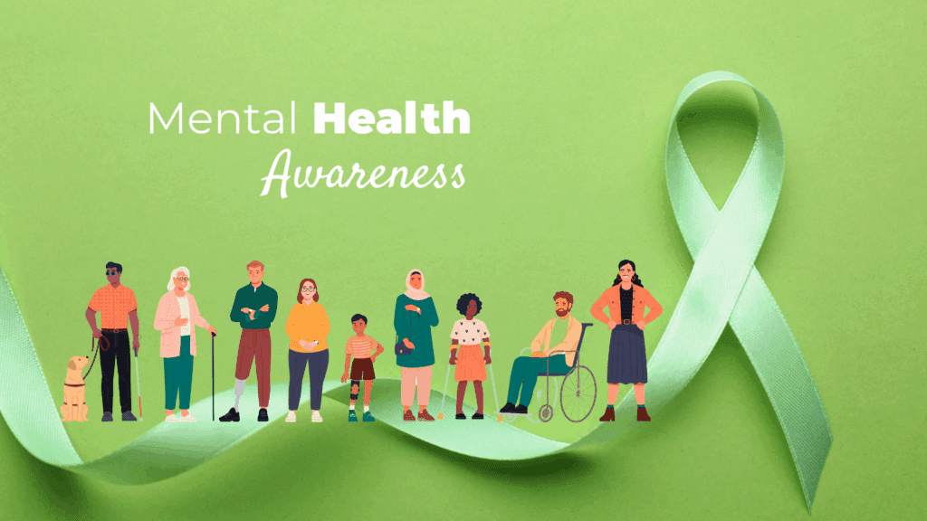 MAY IS MENTAL HEALTH AWARENESS MONTH